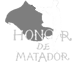 斗牛士榮譽系列 Honor De Matador